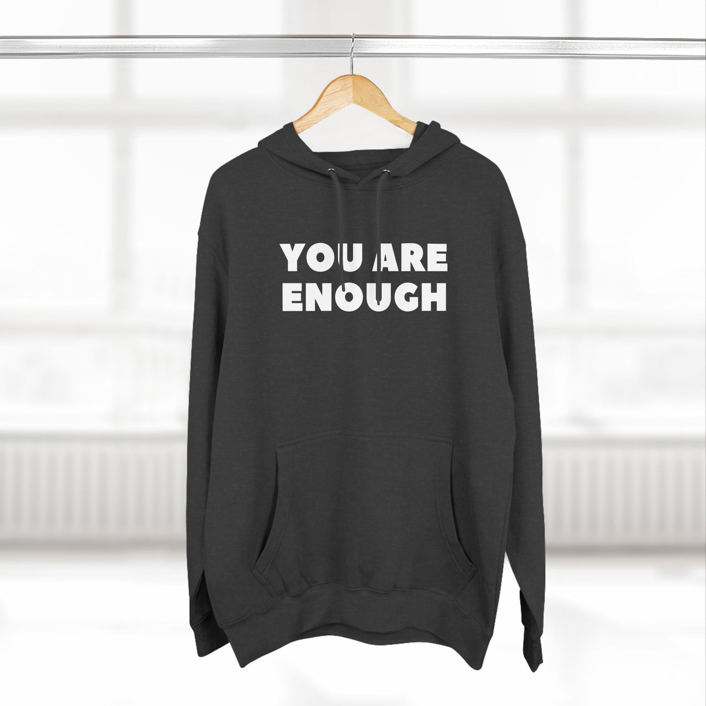 You Are Enough, You Belong Here