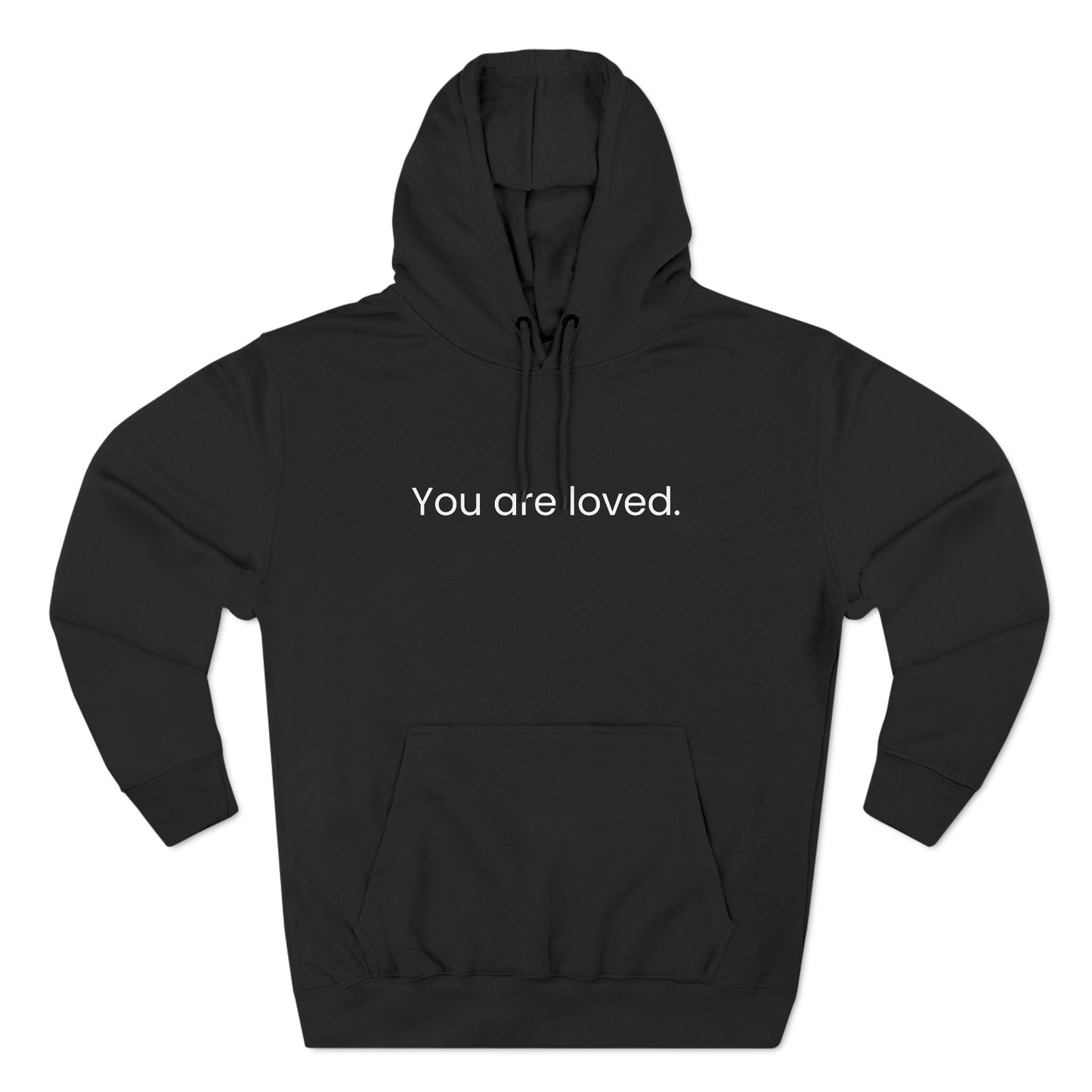 You are Loved/Dear You Hoodie