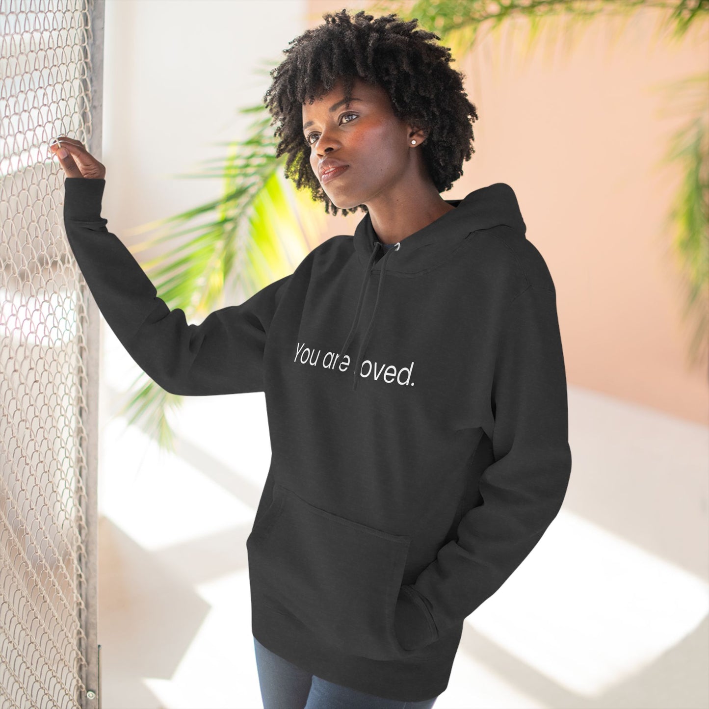 You are Loved/Dear You Hoodie