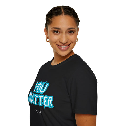 You Matter T-Shirt